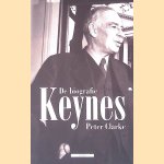 Keynes: De biografie
Peter Clarke
€ 6,00 Keynes: De biografie
Peter Clarke
€ 6,00