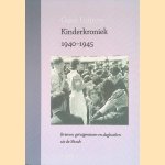 Kinderkroniek 1940-1945 brieven, getuigenissen en dagboeken uit de Shoah
Guus Luijters
€ 18,00 Kinderkroniek 1940-1945 brieven, getuigenissen en dagboeken uit de Shoah
Guus Luijters
€ 18,00