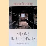 Bij ons in Auschwitz: Getuigenissen
Arnon Grunberg
€ 10,00 Bij ons in Auschwitz: Getuigenissen
Arnon Grunberg
€ 10,00