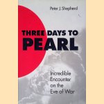 Three Days to Pearl: Incredible Encounter on the Eve of War
Peter J. Shepherd
€ 8,00 Three Days to Pearl: Incredible Encounter on the Eve of War
Peter J. Shepherd
€ 8,00