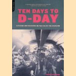 Ten Days to D-Day
David Stafford
€ 8,00 Ten Days to D-Day
David Stafford
€ 8,00