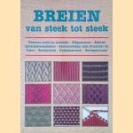Breien van steek tot steek: gewoon recht en averecht, ribpatronen, allerlei ajourpatroonsteken, patroonsteken met structuur en kleur, basiskabels, kabelpatronen, randpatronen
A.C.A. Lemmers
€ 10,00 Breien van steek tot steek: gewoon recht en averecht, ribpatronen, allerlei ajourpatroonsteken, patroonsteken met structuur en kleur, basiskabels, kabelpatronen, randpatronen
A.C.A. Lemmers
€ 10,00