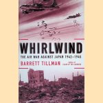 Whirlwind: The Air War Against Japan, 1942-1945
Barrett Tillman
€ 10,00 Whirlwind: The Air War Against Japan, 1942-1945
Barrett Tillman
€ 10,00
