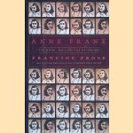 Anne Frank: The Book, The Life, The Afterlife
Francine Prose
€ 10,00 Anne Frank: The Book, The Life, The Afterlife
Francine Prose
€ 10,00