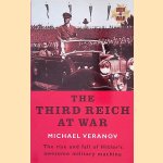 Third Reich at War: The Rise and Fall of Hitler's Awesome Military Machine
Michael Veranov
€ 10,00 Third Reich at War: The Rise and Fall of Hitler's Awesome Military Machine
Michael Veranov
€ 10,00
