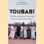 Toubab! Nederlandse en Vlaamse schrijvers over Afrika
Jeroen van Bergeijk
€ 9,00 Toubab! Nederlandse en Vlaamse schrijvers over Afrika
Jeroen van Bergeijk
€ 9,00