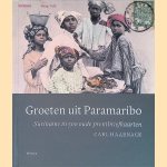 Groeten uit Paramaribo: Suriname in 500 oude ansichten
Carl Haarnack
€ 20,00 Groeten uit Paramaribo: Suriname in 500 oude ansichten
Carl Haarnack
€ 20,00