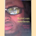 De kunst van overleven: Marroncultuur uit suriname
Alex van Stipriaan e.a.
€ 30,00 De kunst van overleven: Marroncultuur uit suriname
Alex van Stipriaan e.a.
€ 30,00