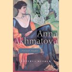 Anna Akhmatova: Poet and Prophet
Roberta Reeder
€ 10,00 Anna Akhmatova: Poet and Prophet
Roberta Reeder
€ 10,00