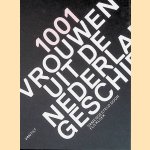 1001 vrouwen uit de Nederlandse geschiedenis
Els Kloek
€ 15,00 1001 vrouwen uit de Nederlandse geschiedenis
Els Kloek
€ 15,00