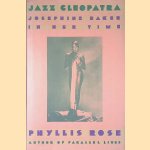Jazz Cleopatra: Josephine Baker in Her Time
Phyllis Rose
€ 15,00 Jazz Cleopatra: Josephine Baker in Her Time
Phyllis Rose
€ 15,00