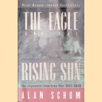 The Eagle and the Rising Sun: The Japanese-American War, 1941-1943, Pearl Harbor Through Guadalcanal
Alan Schom
€ 15,00 The Eagle and the Rising Sun: The Japanese-American War, 1941-1943, Pearl Harbor Through Guadalcanal
Alan Schom
€ 15,00