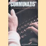 "Communazis": FBI Surveillance of German Emigré Writers
Alexander Stephan
€ 9,00 "Communazis": FBI Surveillance of German Emigré Writers
Alexander Stephan
€ 9,00