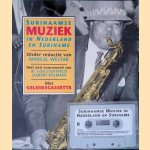 Surinaamse muziek in Nederland en Suriname + geluidscassette
Marcel Weltak
€ 45,00 Surinaamse muziek in Nederland en Suriname + geluidscassette
Marcel Weltak
€ 45,00