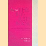 Rumi: The Big Red Book: The Great Masterpiece Celebrating Mystical Love and Friendship
Coleman Barks
€ 10,00 Rumi: The Big Red Book: The Great Masterpiece Celebrating Mystical Love and Friendship
Coleman Barks
€ 10,00