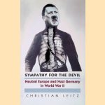 Sympathy for the Devil: Neutral Europe and Nazi Germany in World War II
Christian Leitz
€ 30,00 Sympathy for the Devil: Neutral Europe and Nazi Germany in World War II
Christian Leitz
€ 30,00