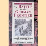 A traveller's guide to The Battle for the German Frontier
Charles Whiting
€ 6,00 A traveller's guide to The Battle for the German Frontier
Charles Whiting
€ 6,00