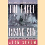 The Eagle and the Rising Sun: The Japanese-American War, 1941-1943, Pearl Harbor Through Guadalcanal
Alan Schom
€ 15,00 The Eagle and the Rising Sun: The Japanese-American War, 1941-1943, Pearl Harbor Through Guadalcanal
Alan Schom
€ 15,00