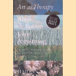 Art as Therapy
Alain Botton e.a.
€ 8,00 Art as Therapy
Alain Botton e.a.
€ 8,00