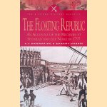 The Floating Republic: An Account of the Mutinies at Spithead and the Nore in 1797
G.E. Manwaring
€ 8,00 The Floating Republic: An Account of the Mutinies at Spithead and the Nore in 1797
G.E. Manwaring
€ 8,00