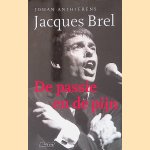 Jacques Brel: De passie en de pijn
Johan Anthierens
€ 6,00 Jacques Brel: De passie en de pijn
Johan Anthierens
€ 6,00