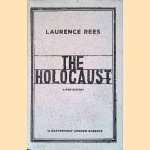 The Holocaust: A New History
Laurence Rees
€ 24,00 The Holocaust: A New History
Laurence Rees
€ 24,00