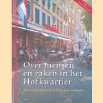 Over mensen en zaken in het Hofkwartier: waar de Hagenaar de Hagenees ontmoet
Koos Aardoom e.a.
€ 9,00 Over mensen en zaken in het Hofkwartier: waar de Hagenaar de Hagenees ontmoet
Koos Aardoom e.a.
€ 9,00