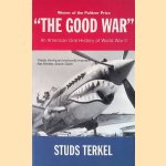 'The Good War': An American Oral History of World War II
Studs Terkel
€ 8,00 'The Good War': An American Oral History of World War II
Studs Terkel
€ 8,00