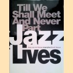Jazz Lives: Till we shall meet and never part
Jaap van de Klomp
€ 10,00 Jazz Lives: Till we shall meet and never part
Jaap van de Klomp
€ 10,00