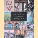 Het Parijs van Marcel Proust hervonden
Henri Raczymow
€ 20,00 Het Parijs van Marcel Proust hervonden
Henri Raczymow
€ 20,00