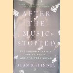 After the Music Stopped: The Financial Crisis, the Response, and the Work Ahead
Alan S. Blinder
€ 12,50 After the Music Stopped: The Financial Crisis, the Response, and the Work Ahead
Alan S. Blinder
€ 12,50