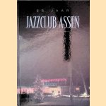 25 jaar Jazzclub Assen
Trude - en anderen Evers
€ 25,00 25 jaar Jazzclub Assen
Trude - en anderen Evers
€ 25,00