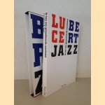 Ik ben een gemankeerde saxofonist: Lucebert en jazz (Boek+2 CD's)
Ben IJpma e.a.
€ 90,00 Ik ben een gemankeerde saxofonist: Lucebert en jazz (Boek+2 CD's)
Ben IJpma e.a.
€ 90,00