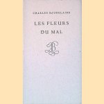 Les fleurs du mal
Charles Baudelaire
€ 12,50 Les fleurs du mal
Charles Baudelaire
€ 12,50
