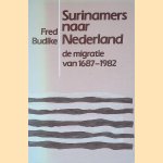 Surinamers naar Nederland: de migratie van 1687 tot 1982
Fred Budike
€ 10,00 Surinamers naar Nederland: de migratie van 1687 tot 1982
Fred Budike
€ 10,00