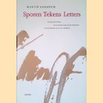 Sporen, Tekens, Letters: Over schriften, kalligrafische experimenten en interpretatie van teksten
Martin Andersch
€ 10,00 Sporen, Tekens, Letters: Over schriften, kalligrafische experimenten en interpretatie van teksten
Martin Andersch
€ 10,00