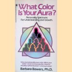 What Color is Your Aura?: Personality Spectrums For Understanding and Growth
Barbara Bowers
€ 10,00 What Color is Your Aura?: Personality Spectrums For Understanding and Growth
Barbara Bowers
€ 10,00