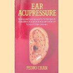 Ear Acupressure: The Ancient Chinese Art of Healing and Treating Pain with Finger Pressure
Pedro Chan
€ 20,00 Ear Acupressure: The Ancient Chinese Art of Healing and Treating Pain with Finger Pressure
Pedro Chan
€ 20,00