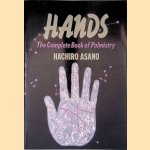 Hands: The Complete Book of Palmistry
Hachiro Asano
€ 20,00 Hands: The Complete Book of Palmistry
Hachiro Asano
€ 20,00