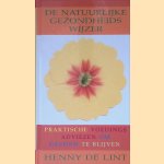 De natuurlijke gezondheidswijzer: praktische voedingsadviezen om gezond te blijven
Henny de Lint
€ 5,00 De natuurlijke gezondheidswijzer: praktische voedingsadviezen om gezond te blijven
Henny de Lint
€ 5,00