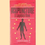 Acupuncture: A Layman's View
Lucille Leong
€ 10,00 Acupuncture: A Layman's View
Lucille Leong
€ 10,00