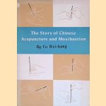 The Story of Chinese Acupuncture and Moxibustion
Fu Wei-kang
€ 8,00 The Story of Chinese Acupuncture and Moxibustion
Fu Wei-kang
€ 8,00