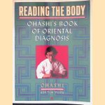 Reading the Body: Ohashi's Book of Oriental Diagnosis
Wataru Ohashi e.a.
€ 12,50 Reading the Body: Ohashi's Book of Oriental Diagnosis
Wataru Ohashi e.a.
€ 12,50