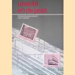 Utrecht en de post
Marc van Dort
€ 6,00 Utrecht en de post
Marc van Dort
€ 6,00