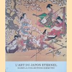 L'art de Japon éternel: dans la collection idemitsu: Catalogue d' Exposition Musee du Petit Palais Paris, 20 mars 31 mei 1981
Adeline Cacan de Bissy
€ 12,50 L'art de Japon éternel: dans la collection idemitsu: Catalogue d' Exposition Musee du Petit Palais Paris, 20 mars 31 mei 1981
Adeline Cacan de Bissy
€ 12,50