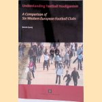 Understanding Football Hooliganism: A Comparison of Six Western European Football Clubs
Ramón Spaaij
€ 20,00 Understanding Football Hooliganism: A Comparison of Six Western European Football Clubs
Ramón Spaaij
€ 20,00