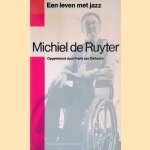 Michiel de Ruyter: een Leven met Jazz
Frank van Dixhoorn
€ 10,00 Michiel de Ruyter: een Leven met Jazz
Frank van Dixhoorn
€ 10,00