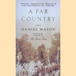 A Far Country
Daniel Mason
€ 6,00 A Far Country
Daniel Mason
€ 6,00