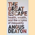 The Great Escape: Health, Wealth, and the Origins of Inequality
Angus Deaton
€ 9,00 The Great Escape: Health, Wealth, and the Origins of Inequality
Angus Deaton
€ 9,00