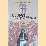 The Angel Out of the House: Philanthropy and Gender in Nineteenth-Century England
Dorice Williams Elliott
€ 50,00 The Angel Out of the House: Philanthropy and Gender in Nineteenth-Century England
Dorice Williams Elliott
€ 50,00